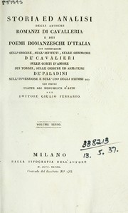 Storia ed analisi degli antichi romanzi di cavalleria e dei poemi romanzeschi d'Italia by Giulio Ferrario