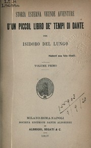 Cover of: Storia esterna vicende avventure d'un piccol libro de' tiempi di Dante