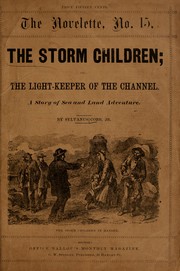 Cover of: The storm children; or, The light-keeper of the channel.: A story of land and sea adventure.