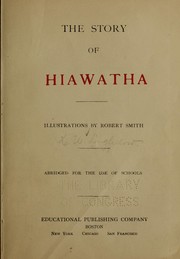 Cover of: The story of Hiawatha by Henry Wadsworth Longfellow