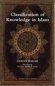Cover of: Classification of knowledge in Islam by Osman Bakar