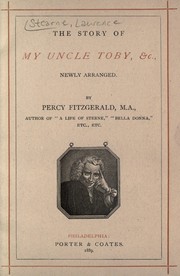 Cover of: The story of my Uncle Toby, &c: newly arranged