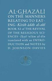 Cover of: Al-Ghazali on the Manners Relating to Eating: Book XI of the Revival of the Religious Sciences (Ghazali Series)