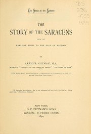 Cover of: The story of the Saracens: from the earliest times to the fall of Bagdad