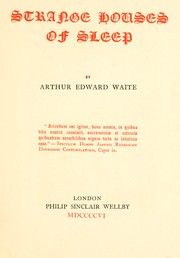 Cover of: Strange houses of sleep. by Arthur Edward Waite