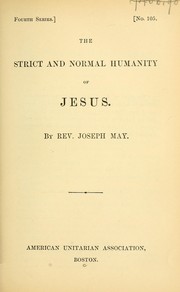 Cover of: The strict and normal humanity of Jesus