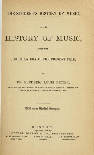 The student's history of music. by Frédéric Louis Ritter | Open Library