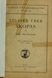 Cover of: Studien über Skopas by Karl Anton Neugebauer