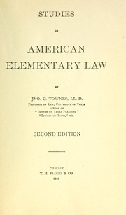 Studies in American elementary law by John Charles Townes