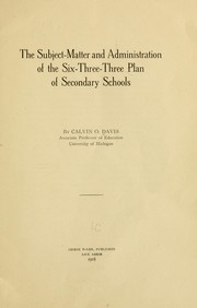 Cover of: The subject-matter and administration of the six-three-three plan of secondary schools