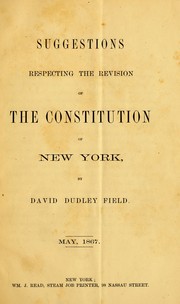 Cover of: Suggestions respecting the revision of the Constitution of New York