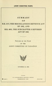 Cover of: Summary of H.R. 4717, the Miscellaneous Revenue Act of 1982, and H.R. 6055, the Subchapter S Revision Act of 1982