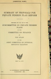 Cover of: Summary of proposals for private pension plan reform.