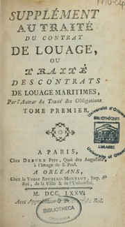 Cover of: Supplément au Traité du contrat de louage, ou, Traité des contrats de louage maritime