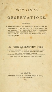 Cover of: Surgical observations by John Abernethy, John Abernethy