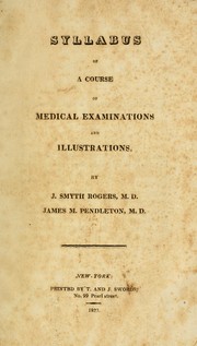 Cover of: Syllabus of a course of medical examinations and illustrations
