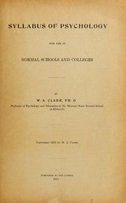 Cover of: Syllabus of psychology for use in normal schools and colleges