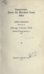 Cover of: Symposium: Dante six hundred years after by Chicago Literary Club