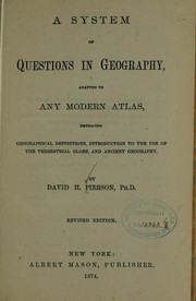 A system of questions in geography by David H. Pierson