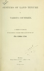 Cover of: Systems of land tenure in various countries by Cobden Club (London, England)