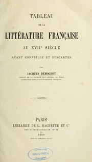 Cover of: Tableau de la littérature française au XVIIe siècle: avant Corneille et Descartes