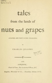 Cover of: Tales from the lands of nuts and grapes: (Spanish and Portuguese folklore)