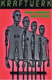 Cover of: Kraftwerk by Pascal Bussy