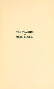 Cover of: The teaching of oral English by Emma Miller Bolenius, Emma Miller Bolenius