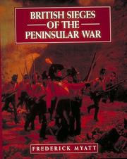 Cover of: British Sieges of the Peninsular War by Frederick Myatt