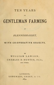 Ten years of gentleman farming at Blennerhasset by Lawson, William