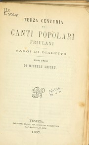 Terza centuria di canti populari Friulani by Michele Leicht