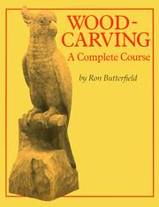 Cover of: Woodcarving by Ron Butterfield