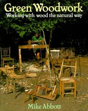 Cover of: Green woodwork by Mike Abbott