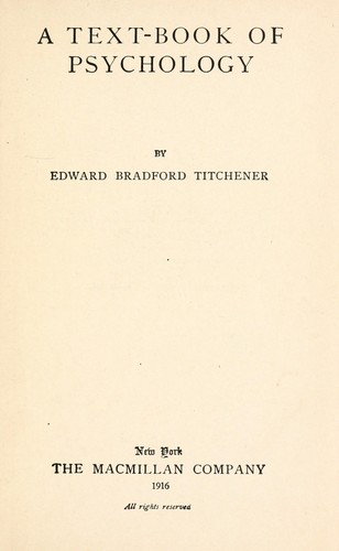 A text-book of psychology by Edward Bradford Titchener | Open Library