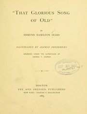 Cover of: "That glorious song of old," by Edmund H. Sears