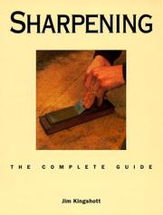 Cover of: Sharpening: the complete guide