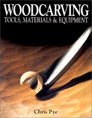 Cover of: Woodcarving Tools, Materials & Equipment (Woodcarving)