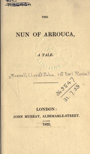 Cover of: The nun of Arrouca, a tale by John Russell Earl Russell