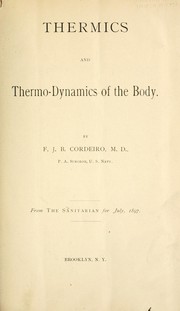 Cover of: Thermics and thermo-dynamics of the body.