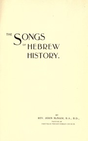 Cover of: The songs of Hebrew history by John McNair