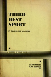 Cover of: Third best sport: a comedy in three acts