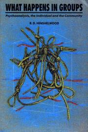 Cover of: What Happens in Groups by R. D. Hinshelwood