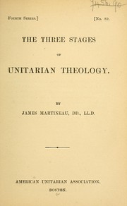 Cover of: The three stages of Unitarian theology