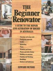 Cover of: The Beginner Renovator: A Guide to the Repair and Alteration Of Houses