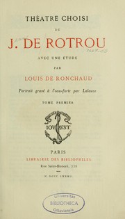 Cover of: Théâtre choisi de J. de Rotrou