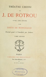 Cover of: Théâtre choisi de J. de Rotrou