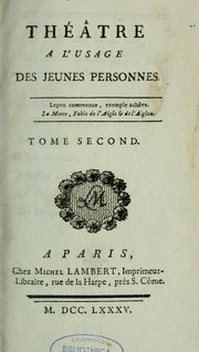 Cover of: Théâtre à  l'usage des jeunes personnes by Stéphanie Félicité, comtesse de Genlis