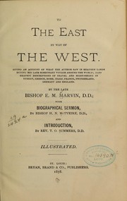 To the East by way of the West / by E. M. Marvin by E. M. Marvin