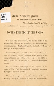 Cover of: To the friends of the Union!