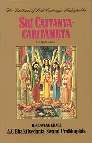 Cover of: Sri Caitanya-caritamrta by A. C. Bhaktivedanta Swami Srila Prabhupada
